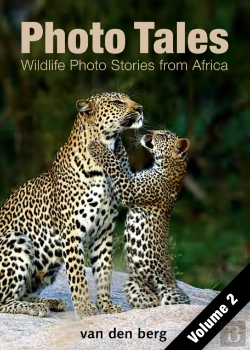 Bertrand.pt - Photo Tales 2: Wildlife Photo Stories From Africa