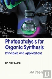 Photocatalysis For Organic Synthesis