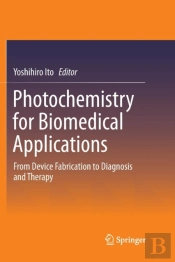 Photochemistry For Biomedical Applications