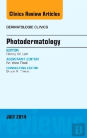 Photodermatology, An Issue Of Dermatologic Clinics