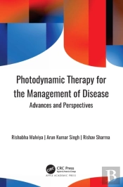 Photodynamic Therapy For The Management Of Disease