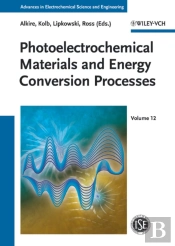 Photoelectrochemical Materials And Energy Conversion Processes