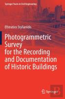 Photogrammetric Survey For The Recording And Documentation Of Historic Buildings