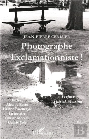 Photographe Exclamationniste !