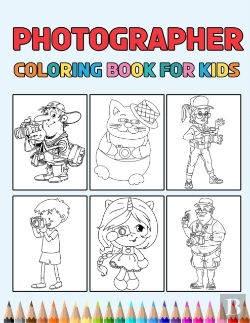 Bertrand.pt - Photographer Coloring Book For Kids