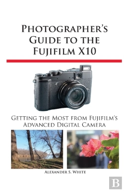 Bertrand.pt - Photographer'S Guide To The Fujifilm X10