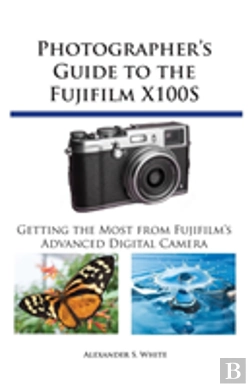 Bertrand.pt - Photographer'S Guide To The Fujifilm X100s