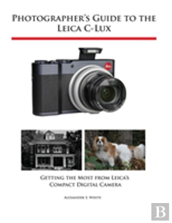 Bertrand.pt - Photographer'S Guide To The Leica C-Lux
