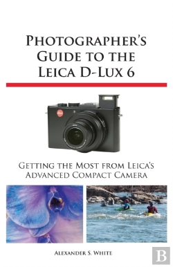 Bertrand.pt - Photographer'S Guide To The Leica D-Lux 6