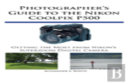 Photographer'S Guide To The Nikon Coolpix P500