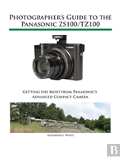 Bertrand.pt - Photographer'S Guide To The Panasonic Zs100/Tz100