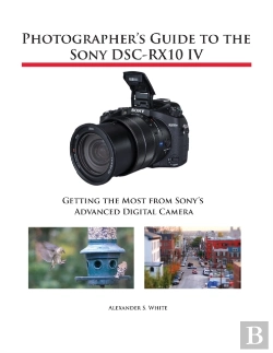 Bertrand.pt - Photographer'S Guide To The Sony Dsc-Rx10 Iv