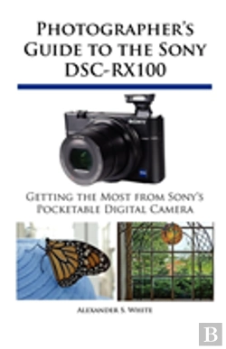 Bertrand.pt - Photographer'S Guide To The Sony Dsc-Rx100