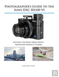 Bertrand.pt - Photographer'S Guide To The Sony Dsc-Rx100 Vi