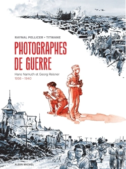 Bertrand.pt - Photographes De Guerre : Hans Namuth Et Georg Reisner ; 1936-1940