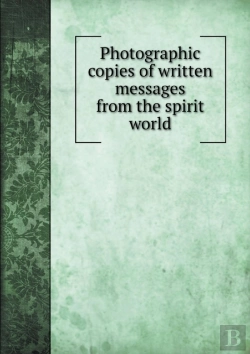 Bertrand.pt - Photographic Copies Of Written Messages From The Spirit World