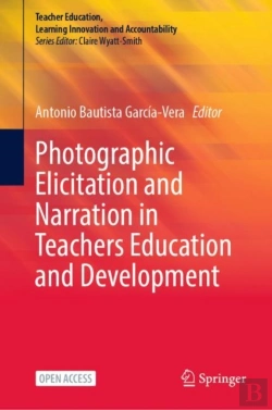 Bertrand.pt - Photographic Elicitation And Narration In Teachers Education And Development