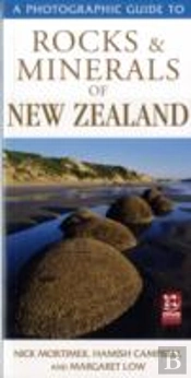 Photographic Guide To Rocks & Minerals Of New Zealand