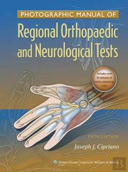 Bertrand.pt - Photographic Manual Of Regional Orthopaedic And Neurologic Tests
