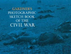 Bertrand.pt - Photographic Sketch Book Of The Civil War