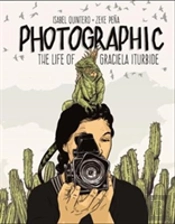 Photographic - The Life Of Graciela Iturbide