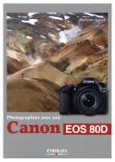Photographier Avec Son Canon Eos 80d
