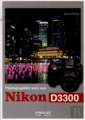 Photographier Avec Son Nikon D3300