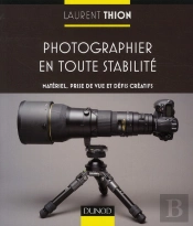 Photographier En Toute Stabilité