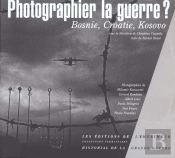 Photographier La Guerre
