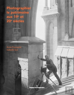 Bertrand.pt - Photographier Le Patrimoine Aux 19e Et 20e Siecles