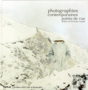 Photographies Contemporaines, Points De Vue