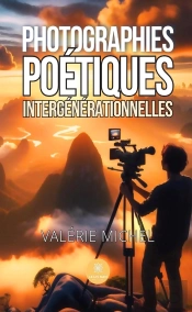 Photographies Poetiques Intergenerationn