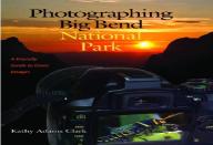 Photographing Big Bend National Park