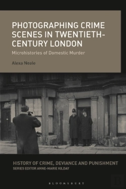 Bertrand.pt - Photographing Crime Scenes In Twentieth-Century London