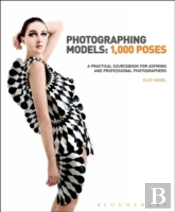 Photographing Models: 1,000 Poses