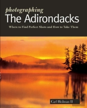 Photographing The Adirondacks