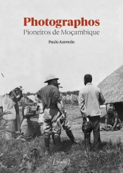 Photographos Pioneiros de Moçambique