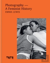 Photography Â€“ A Feminist History