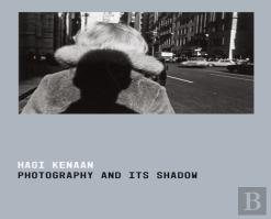 Photography And Its Shadow