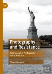 Photography And Resistance