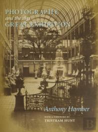 Photography And The Great Exhibition