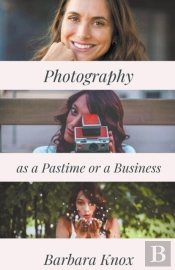 Photography As A Pastime Or A Business