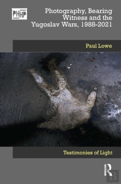 Bertrand.pt - Photography, Bearing Witness And The Yugoslav Wars, 1988-2021
