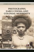 Photography, Early Cinema And Colonial Modernity