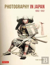 Photography In Japan 1853-1912