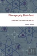 Photography Redefined