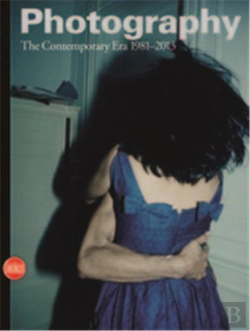 Bertrand.pt - Photography Volume4 The Contemporary Era 1981-2013 /Anglais