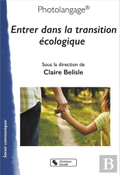 Photolangage : Entrer Dans La Transition Écologique
