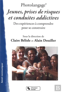Bertrand.pt - Photolangage ; Jeunes, Prises De Risques Et Conduites Addictives