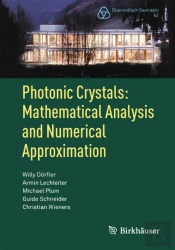 Photonic Crystals: Mathematical Analysis And Numerical Approximation